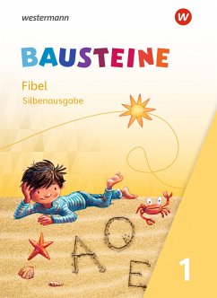 BAUSTEINE Fibel 1 - Ausgabe 2021. Silbenausgabe - Bruhn, Kirsten;Gudat-Vasak, Sabine;Hinze, Gabriele