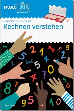 miniLÜK. 1. Klasse - Mathematik: Rechnen verstehen - Graebner-Schalinski, Sabine