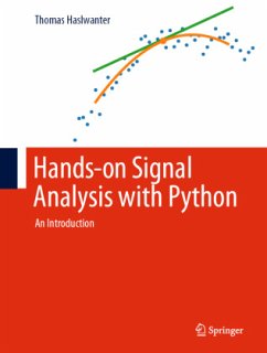 Hands-on Signal Analysis with Python - Haslwanter, Thomas