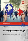 Pädagogik/Psychologie. Eingangsklasse: Schülerband. Berufliches Gymnasium in Baden-Württemberg