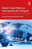 China's Trade Policy on International Air Transport (eBook, ePUB)