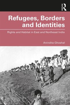 Refugees, Borders and Identities (eBook, PDF) - Ghoshal, Anindita