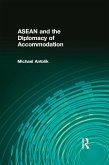 ASEAN and the Diplomacy of Accommodation (eBook, PDF)