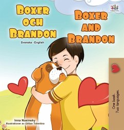 Boxer and Brandon (Swedish English Bilingual Children's Book) - Books, Kidkiddos; Nusinsky, Inna