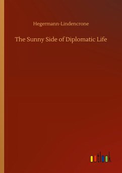 The Sunny Side of Diplomatic Life