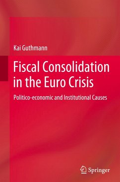 Fiscal Consolidation in the Euro Crisis - Guthmann, Kai