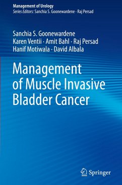 Management of Muscle Invasive Bladder Cancer - Goonewardene, Sanchia S.;Ventii, Karen;Bahl, Amit