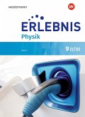 Erlebnis Physik 9 II/III. Schulbuch. Für Realschulen in Bayern