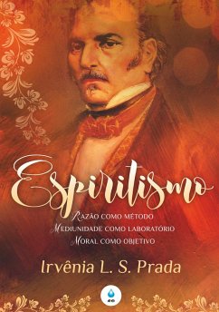 Espiritismo (eBook, ePUB) - Prada, Irvênia L. S.