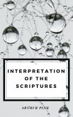 Interpretation of the Scripture (eBook, ePUB)