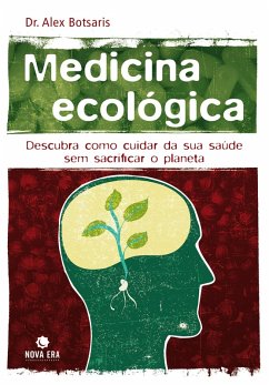 Medicina ecológica (eBook, ePUB) - Botsaris, Alex