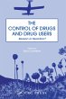 The Control of Drugs and Drug Users... - Bild 1