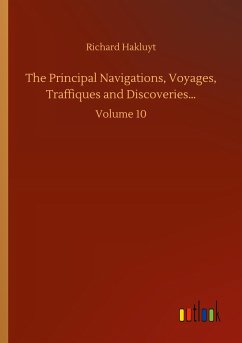 The Principal Navigations, Voyages, Traffiques and Discoveries¿ - Hakluyt, Richard