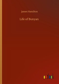 Life of Bunyan - Hamilton, James