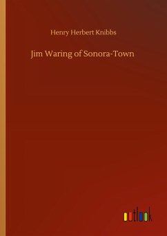 Jim Waring of Sonora-Town