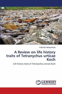 A Review on life history traits of Tetranychus urticae Koch - Hedayatzade, Fatemeh