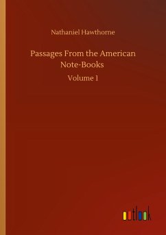 Passages From the American Note-Books - Hawthorne, Nathaniel