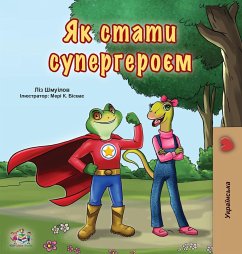 Being a Superhero (Ukrainian Book for Kids) - Shmuilov, Liz; Books, Kidkiddos