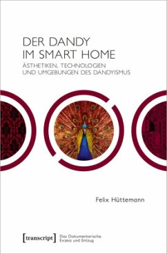 Der Dandy im Smart Home - Hüttemann, Felix