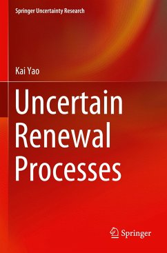 Uncertain Renewal Processes - Yao, Kai