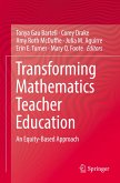 Transforming Mathematics Teacher Education