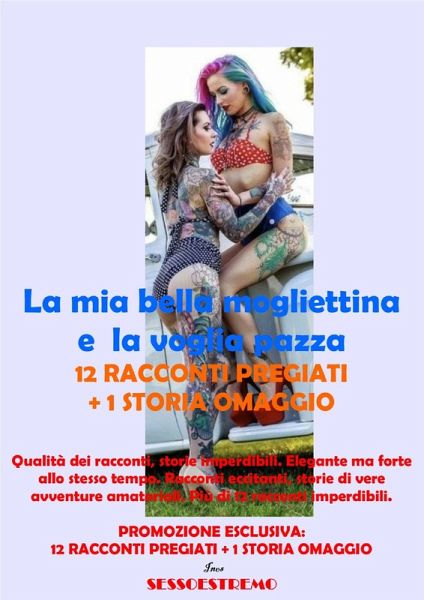 La mia bella mogliettina e la voglia pazza (eBook, ePUB)