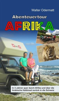 Abenteuertour Afrika (eBook, ePUB) - Odermatt, Walter