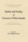 Quality and Grading of Carcasses of Meat Animals (eBook, ePUB)