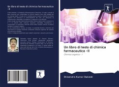 Un libro di testo di chimica farmaceutica -II - Dwivedi, Shivendra Kumar