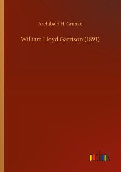 William Lloyd Garrison (1891)
