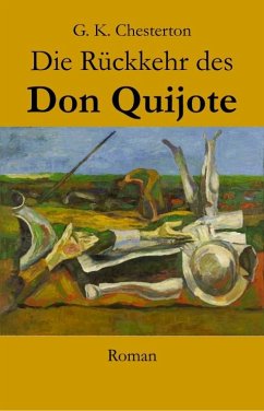 Die Rückkehr des Don Quijote - Chesterton, Gilbert Keith