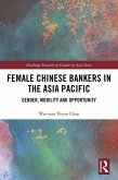 Female Chinese Bankers in the Asia Pacific (eBook, ePUB)
