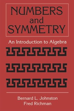 Numbers and Symmetry (eBook, ePUB) - Johnston, Bernard L.