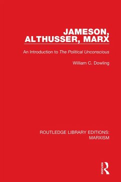 Jameson, Althusser, Marx (RLE Marxism) (eBook, ePUB) - Dowling, William C.