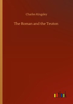 The Roman and the Teuton