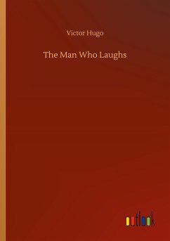 The Man Who Laughs - Hugo, Victor