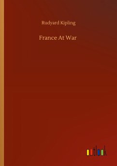 France At War - Kipling, Rudyard