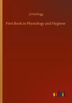 First Book in Physiology and Hygiene