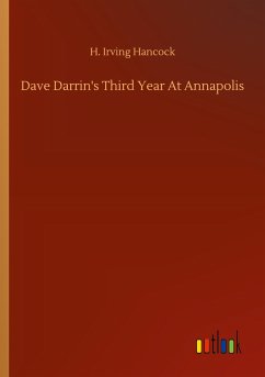 Dave Darrin's Third Year At Annapolis - Hancock, H. Irving