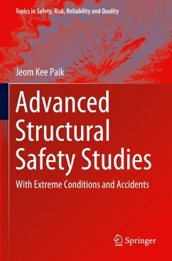 Advanced Structural Safety Studies - Paik, Jeom Kee