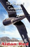 Charlie's Promise Part 2, The Present Conspires (West's Ghost Ranch, #5) (eBook, ePUB)