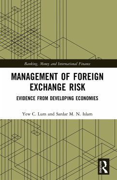 Management of Foreign Exchange Risk (eBook, ePUB) - Lum, Y. C.; Islam, Sardar M. N.