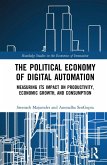 The Political Economy of Digital Automation (eBook, ePUB)