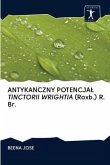 ANTYKANCZNY POTENCJA¿ TINCTORII WRIGHTIA (Roxb.) R. Br.