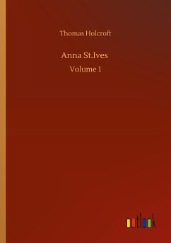 Anna St.Ives - Holcroft, Thomas