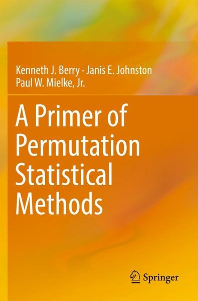 A Primer of Permutation Statistical Methods A Primer of Permutation Statistical Methods