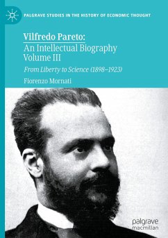 Vilfredo Pareto: An Intellectual Biography Volume III - Mornati, Fiorenzo