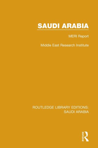 Saudi Arabia (RLE Saudi Arabia) (eBook, PDF) Saudi Arabia (RLE Saudi Arabia) (eBook, PDF)