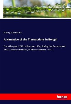 A Narrative of the Transactions in Bengal - Vansittart, Henry