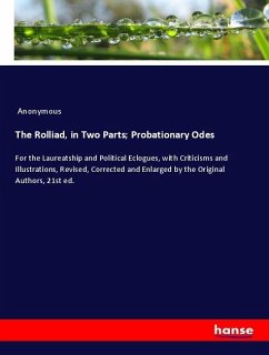 The Rolliad, in Two Parts; Probationary Odes - Anonymous